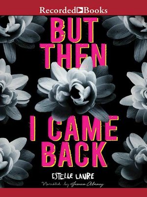 cover image of But Then I Came Back